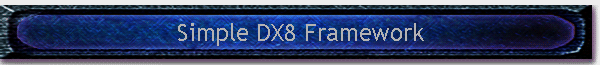 Simple DX8 Framework